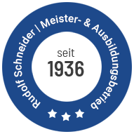 Rudolf Schneider | Meister- & Ausbildungsbetrieb seit 1936